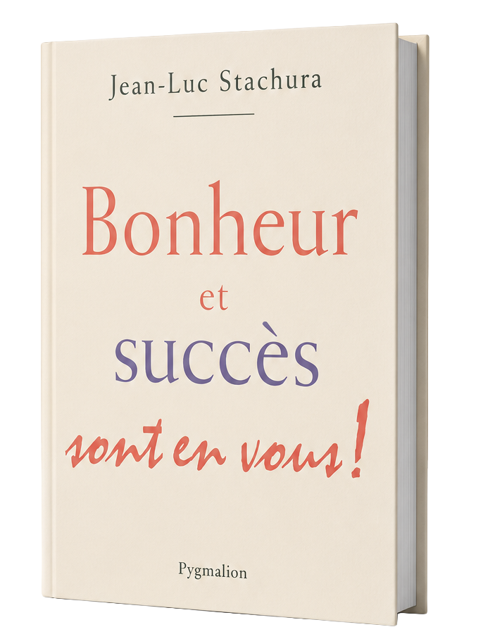 Couverture du livre Bonheur et succès sont en vous de Jean-Luc Stachura